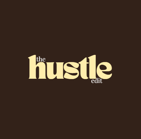 The Hustle Edit